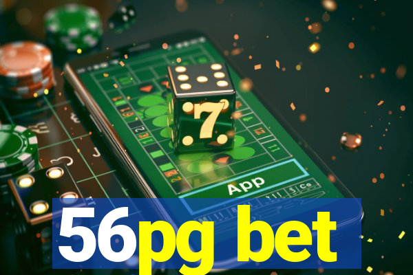 56pg bet